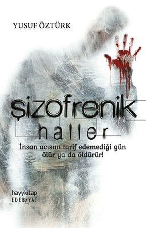 Şizofrenik Haller | Hayy Kitap