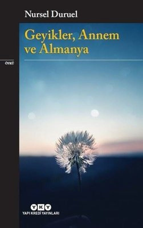 Geyikler Annem ve Almanya | Yapı Kredi Yayınları