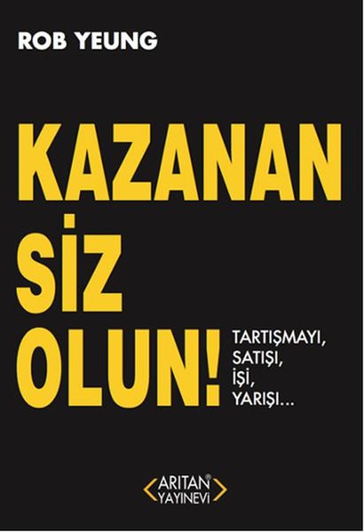 Kazanan Siz Olun! | Arıtan Yayınevi (İnce Kapak)