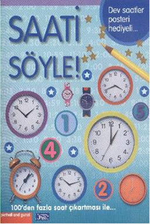 Saati Söyle - Poster Hediyeli | Parıltı Yayınları