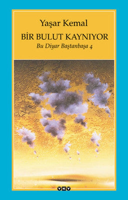 Bir Bulut Kaynıyor - Bu Diyar Baştanbaşa 4 | Yapı Kredi Yayınları