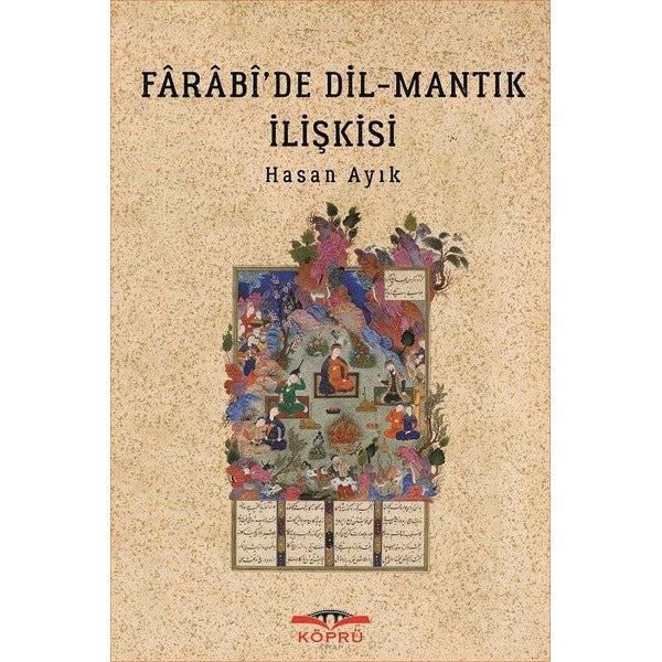 Farabi’de Dil - Mantık İlişkisi