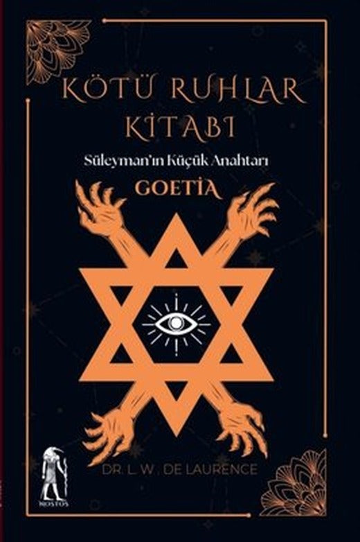 Kötü Ruhlar Kitabı - Süleyman'ın Küçük Anahtarı Goetia | Nostos Yayınları (İnce Kapak)