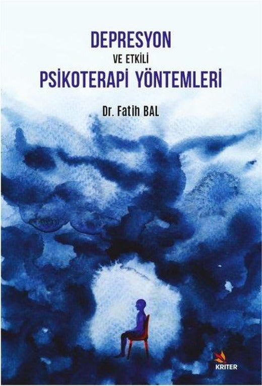 Depresyon ve Etkili Psikoterapi Yöntemleri | Kriter (İnce Kapak)