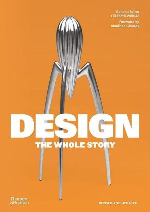 Design: The Whole Story | Thames & Hudson (İnce Kapak)