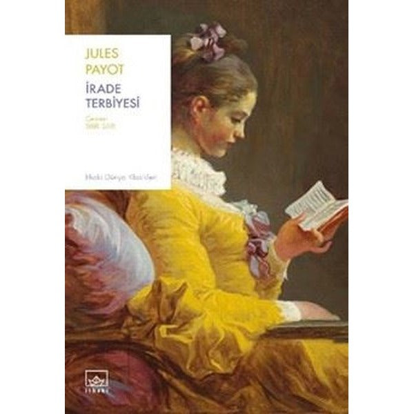 İrade Terbiyesi | İthaki Yayınları (İnce Kapak)