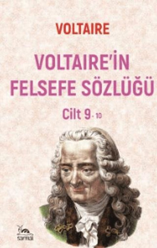 Voltaire'in Felsefe Sözlüğü Cilt 9