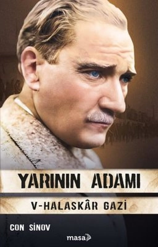 Yarının Adamı 5 - Halaskar Gazi | Masa Kitap (İnce Kapak)