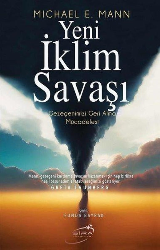 Yeni İklim Savaşı - Gezegenimizi Geri Alma Mücadelesi | Şira Yayınları (İnce Kapak)