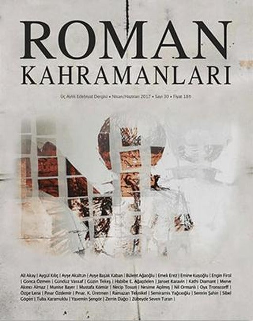 Roman Kahramanları Dergisi Sayı: 30 Nisan-Haziran 2017 | Roman Kahramanları Dergisi (Ciltsiz)