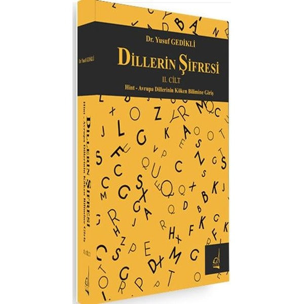 Dillerin Şifresi II. Cilt; Hint - Avrupa Dillerinin Köken Bilimine Giriş