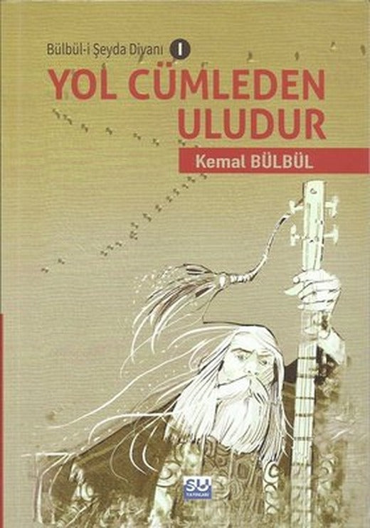 Yol Cümleden Uludur | Su Yayınları