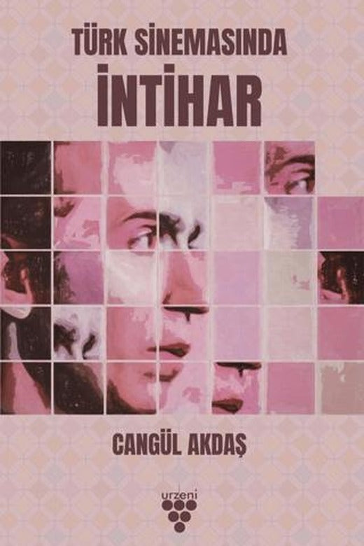 Türk Sinemasında İntihar | Urzeni Yayıncılık (Ciltsiz)
