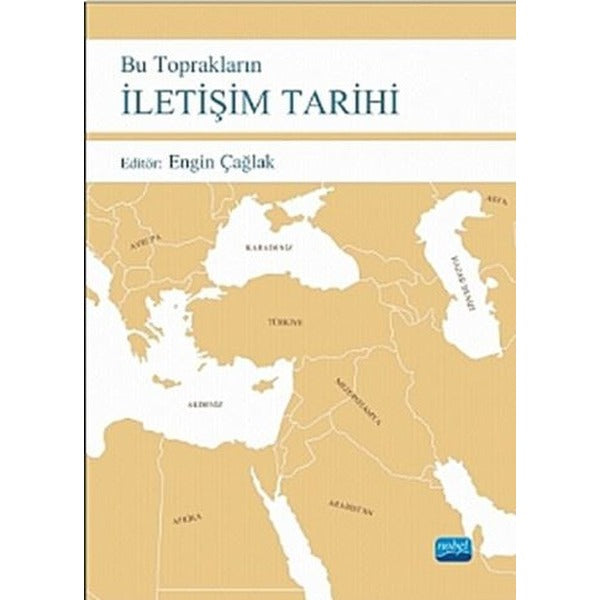 Bu Toprakların İletişim Tarihi | Nobel Akademi Yayıncılık