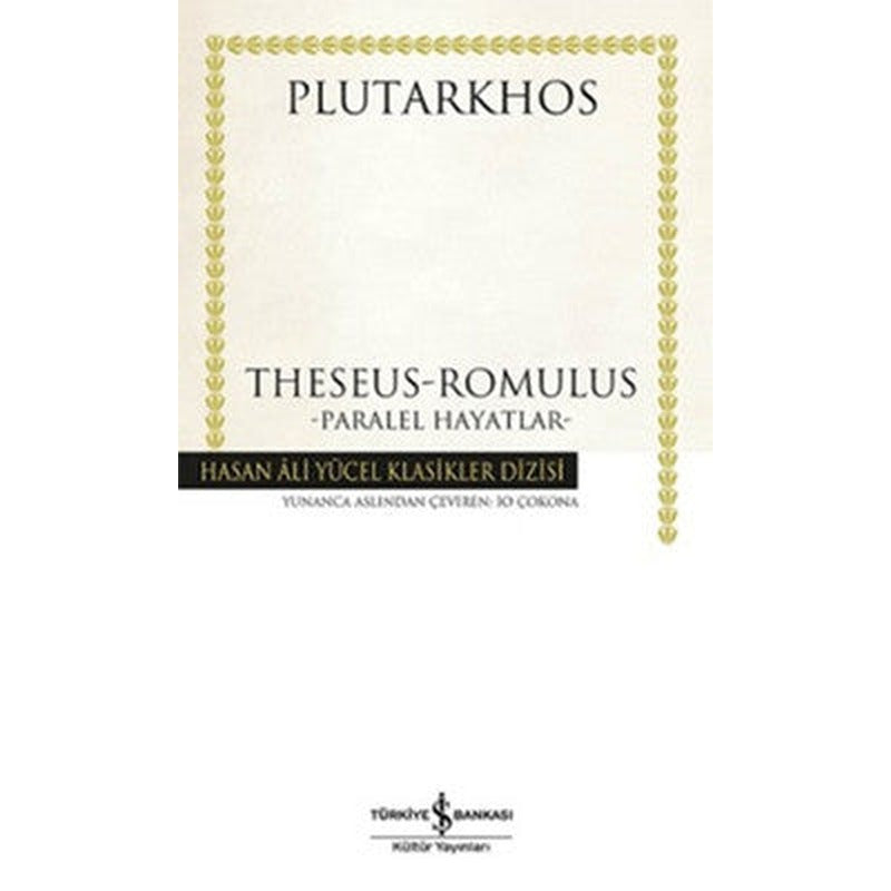 Theseus-Romulus - Paralel Hayatlar | İş Bankası Kültür Yayınları