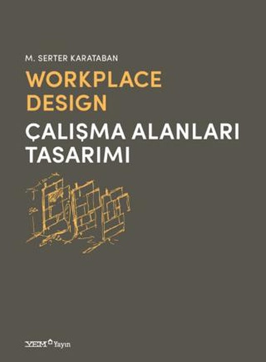 Workplace Design / Çalışma Alanları Tasarımı