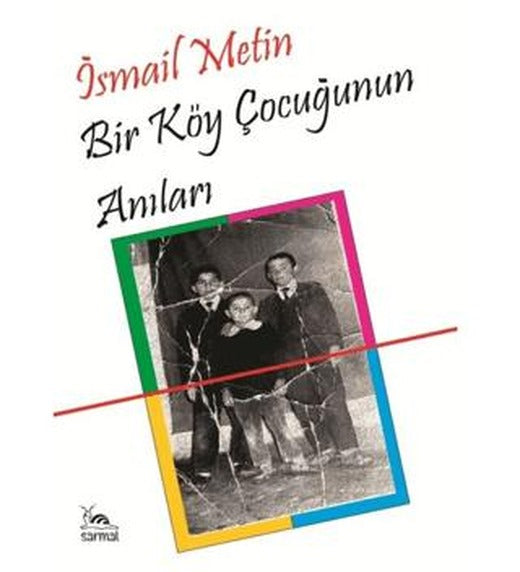 Bir Köy Çocuğunun Anıları