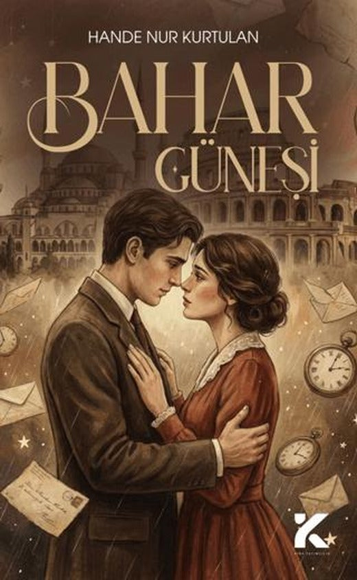 Bahar Güneşi | Kiba Yayımcılık (Ciltsiz)