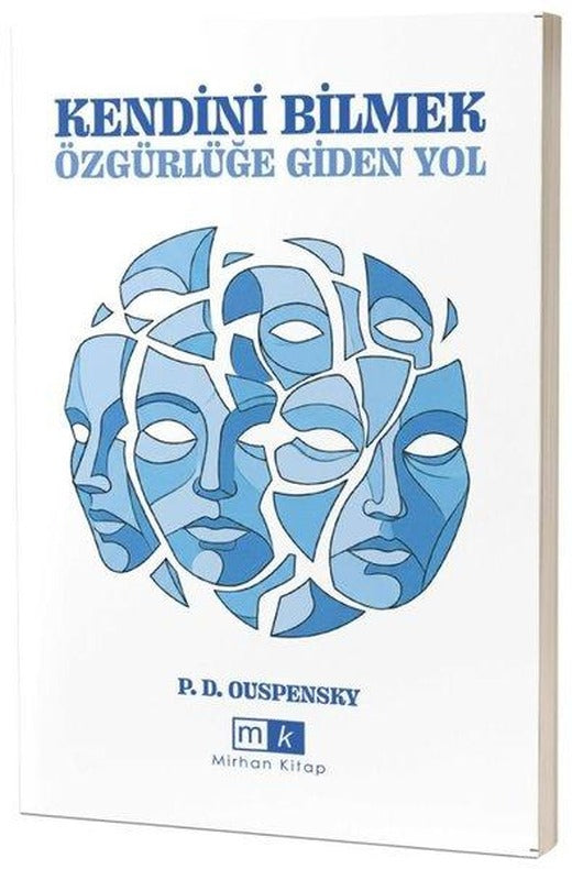 Kendini Bilmek - Özgürlüğe Giden Yol | MK Mirhan Kitap (İnce Kapak)
