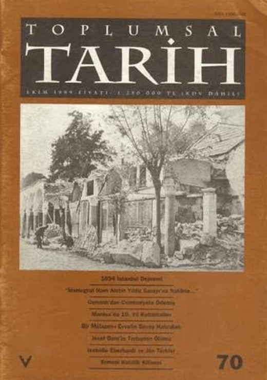 Toplumsal Tarih Dergisi Sayı: 70 | Tarih Vakfı Yurt Yayınları - Toplumsal Tarih Dergisi (Ciltsiz)