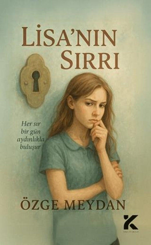 Lisa'nın Sırrı | Kiba Yayımcılık (Ciltsiz)