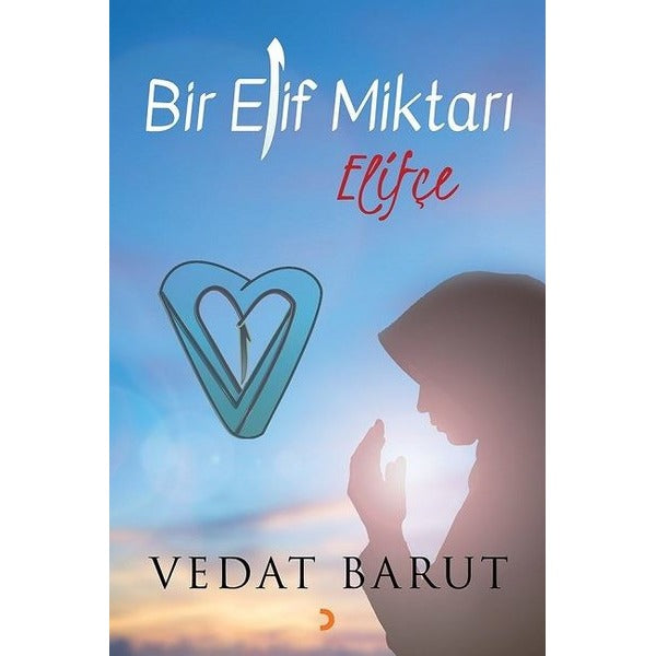 Bir Elif Miktarı Elifçe