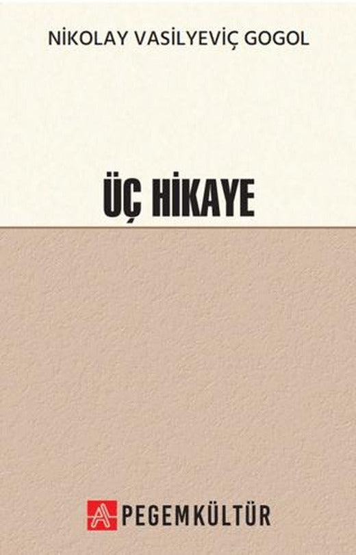 Üç Hikaye