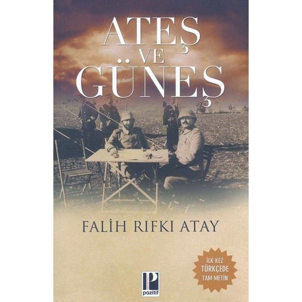 Ateş Ve Güneş | Pozitif Yayıncılık (İnce Kapak)