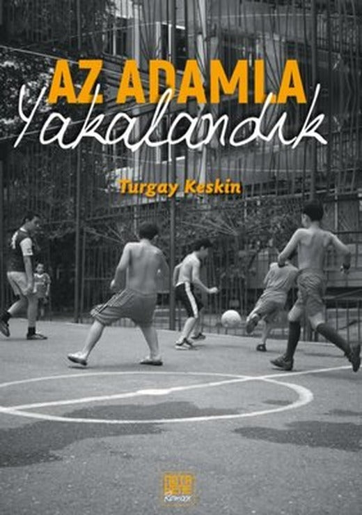 Az Adamla Yakalandık | Nota Bene Yayınları