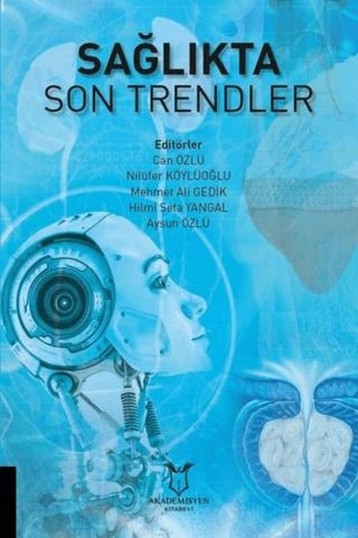 Sağlıkta Son Trendler | Akademisyen Kitabevi (Ciltsiz)