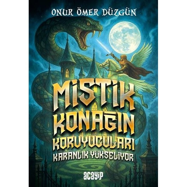 Mistik Konağın Koruyucuları - Karanlık Yükseliyor | Acayip (İnce Kapak)