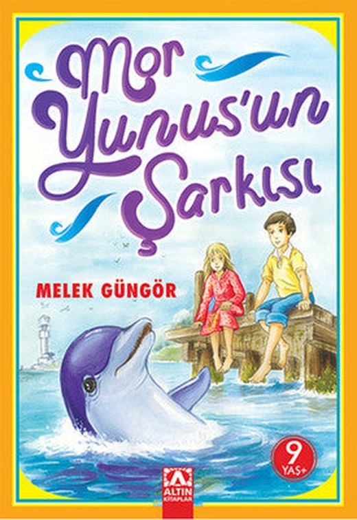 Mor Yunus'un Şarkısı | Altın Kitaplar
