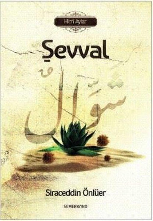 Şevval-Hicri Aylar | Semerkand Yayınları (İnce Kapak)