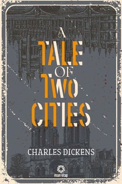 A Tale Of Two Cities | İnsan Kitap