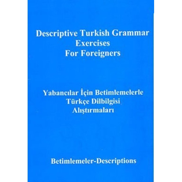 Yabancılar İçin Betimlemelerle Türkçe Dilbilgisi AlıştırmalarıDescriptive Turkish Grammar Exercise | Multilingual