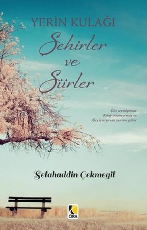Yerin Kulağı Şehirler ve Şiirler | Çıra Yayınları