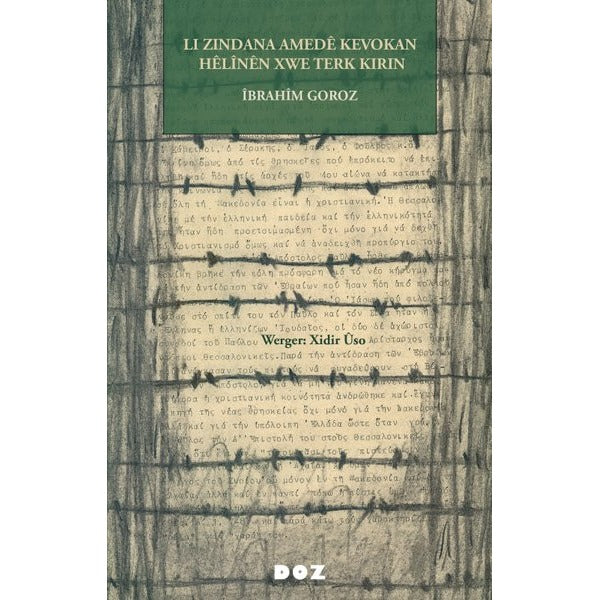 Li Zindana Amede Kevokan Helinen Xwe Terk Kirin | Doz (İnce Kapak)