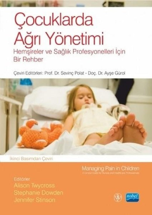 Çocuklarda Ağrı Yönetimi | Nobel Akademik Yayıncılık (İnce Kapak)
