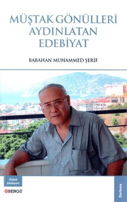 Müştak Gönülleri Aydınlatan Edebiyat