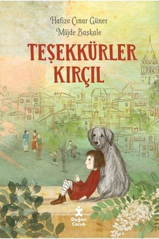 Teşekkürler Kırçıl | Doğan Çocuk