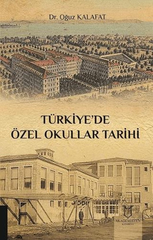 Türkiye’de Özel Okullar Tarihi | Akademisyen Kitabevi (Ciltsiz)