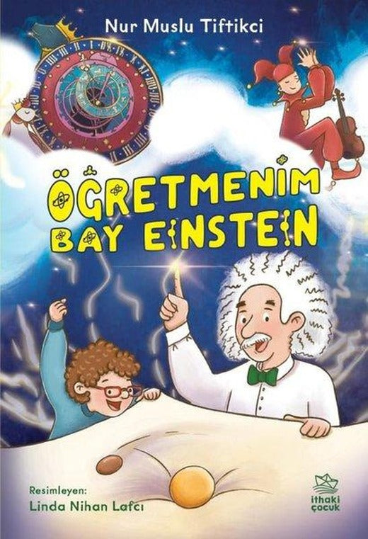 Öğretmenim Bay Einstein | İthaki Çocuk (İnce Kapak)