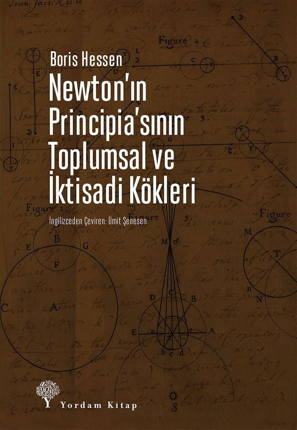 Newton'ın Principia'sının Toplumsal ve İktisadi Kökleri | Yordam Kitap (İnce Kapak)