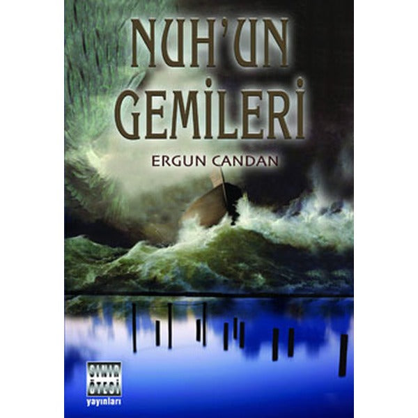 Nuh'un Gemileri | Sınır Ötesi Yayınları (İnce Kapak)