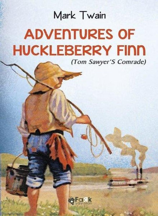 Adventures of Huckleberry Finn - Tom Sawyer's Comrade | Fark Yayınları (İnce Kapak)
