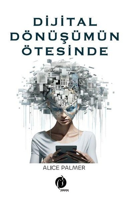 Dijital Dönşümün Ötesinde | Herdem Kitap (İnce Kapak)