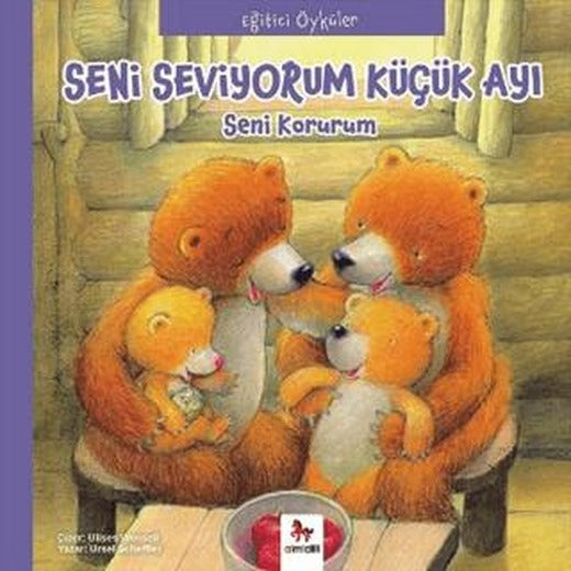 Eğitici Öyküler - Seni Seviyorum Küçük Ayı