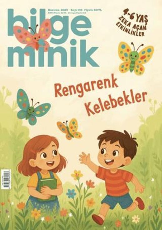 Bilge Minik Dergisi Sayı: 106 Haziran 2025 | Bilge Minik Dergisi (Ciltsiz)