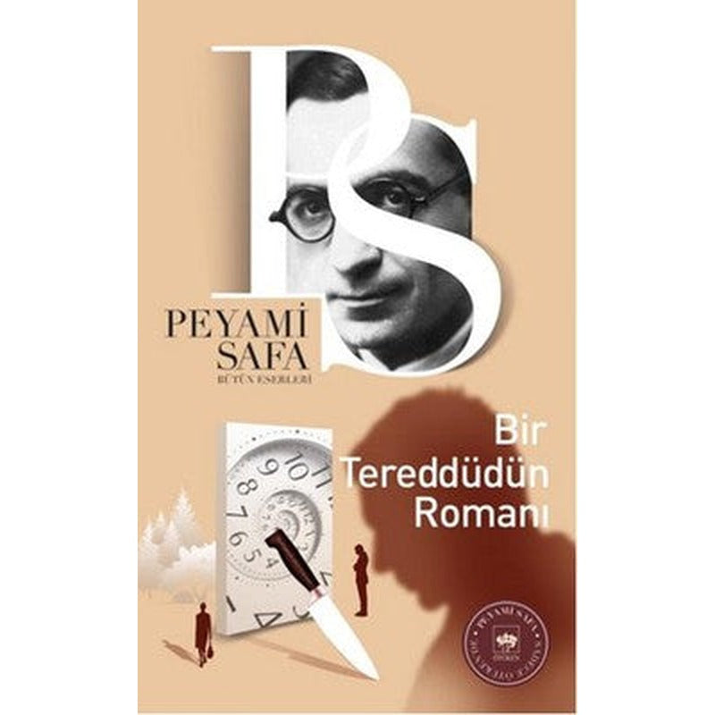 Bir Tereddüdün Romanı | Ötüken Neşriyat