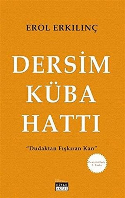 Dersim Küba Hattı | Siyah Beyaz Yayınları (Ciltsiz)